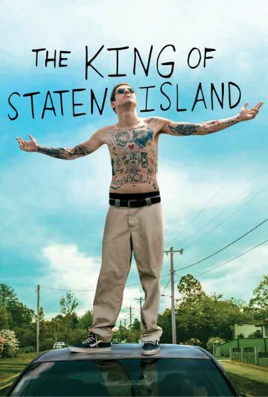 The King Of Staten Island (2020) - Movie Review - Quick Movie Reviews by Haris